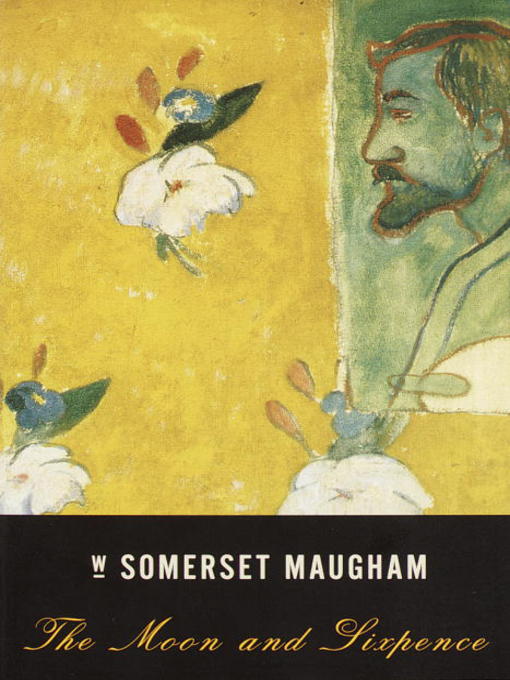 Title details for The Moon and Sixpence by W. Somerset Maugham - Available